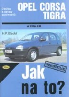 Kniha OPEL CORSA / TIGRA /45 - 109 PS a diesel/ 3/93 - 8/00
